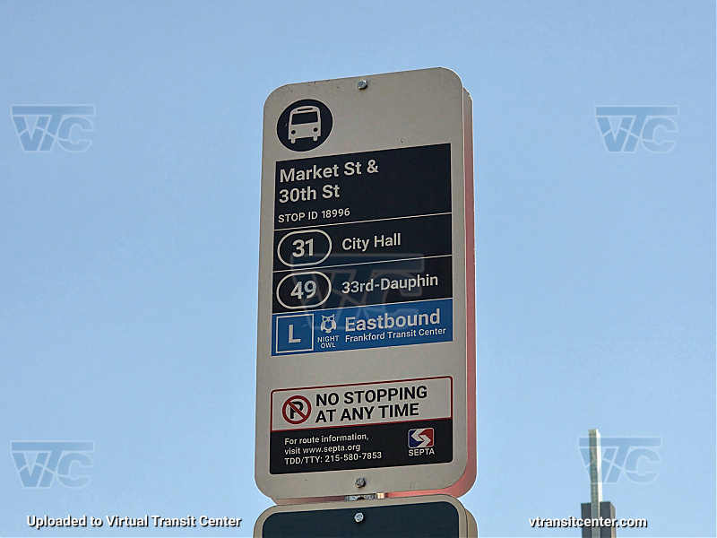 SEPTA Transit Stop - 30th and Market
Routes 31, 49, and L1 Owl
