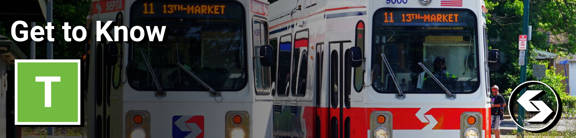 SEPTA Metro - Get to Know T, the Subway Surface Trolley Lines